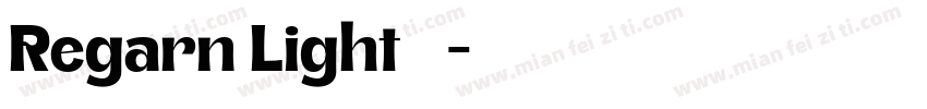 Regarn Light 字体字体转换